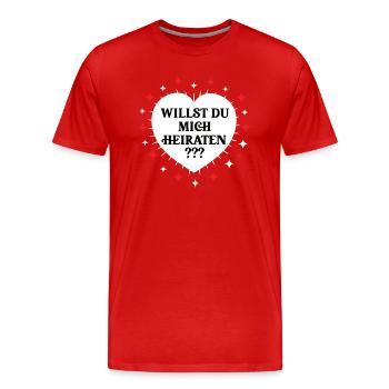 Antrag Verlobung Heiratsantrag Willst Du Heiraten - Männer Premium Bio T-Shirt - Rot - Vorne - Damien (186cm)
