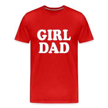 Girl dad - T-shirt bio Premium Homme - rouge - Devant - Damien (186cm)