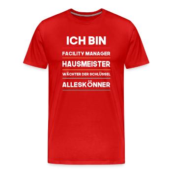 Ich bin alles könner und Hausmeister Design - Männer Premium Bio T-Shirt - Rot - Vorne - Damien (186cm)