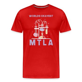 Worlds okayest MTLA labor design - Männer Premium Bio T-Shirt - Rot - Vorne - Damien (186cm)