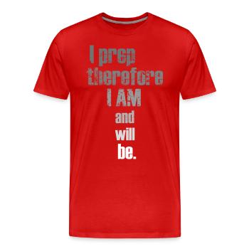 Je me prépare donc je suis - T-shirt bio Premium Homme - rouge - Devant - Damien (186cm)