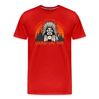 Lustiges Indianersprichwort - Männer Premium Bio T-Shirt - Rot - Vorne - Damien (186cm)