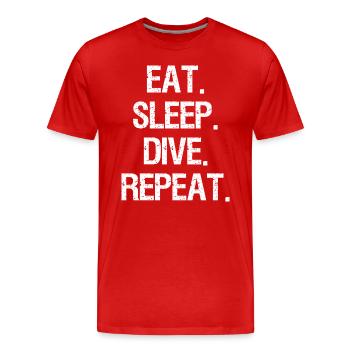 Eat Sleep Dive Repeat Diving Dive Divers Diving - Men's Premium Organic T-Shirt - red - Front - Damien (186cm)