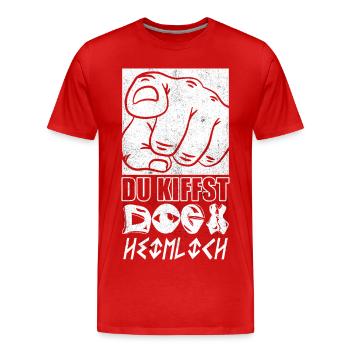 Du Kiffst doch Heimlich - Männer Premium Bio T-Shirt - Rot - Vorne - Damien (186cm)