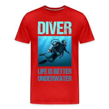 Diver life is better underwater - Männer Premium Bio T-Shirt - Rot - Vorne - Damien (186cm)
