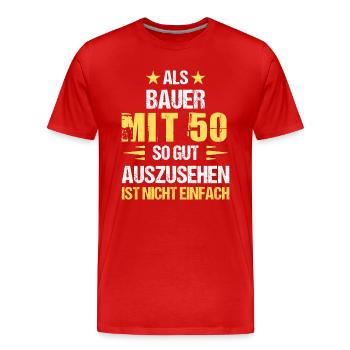 À 50 ans, beau fermier - T-shirt bio Premium Homme - rouge - Devant - Damien (186cm)