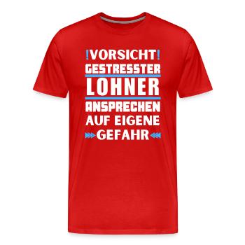 Gestresster Lohner nicht ansprechen! - Männer Premium Bio T-Shirt - Rot - Vorne - Damien (186cm)