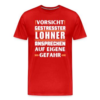 Gestresster Lohner nicht ansprechen! - Männer Premium Bio T-Shirt - Rot - Vorne - Damien (186cm)