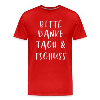 Bitte & Danke - Männer Premium Bio T-Shirt - Rot - Vorne - Damien (186cm)
