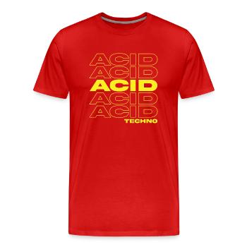 Acid Techno | Wir lieben Acid Techno - Männer Premium Bio T-Shirt - Rot - Vorne - Damien (186cm)