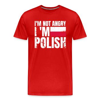 Je ne suis pas en colère Je suis polonais Pologne Drapeau polonais - T-shirt bio Premium Homme - rouge - Devant - Damien (186cm)