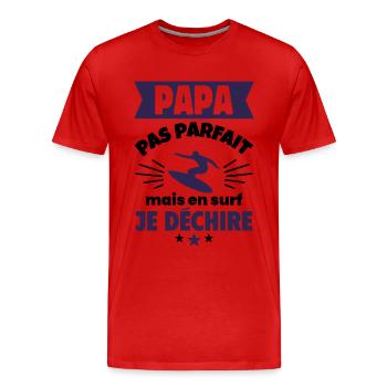 Papa pas parfait, mais en surf je déchire - T-shirt bio Premium Homme - rouge - Devant - Damien (186cm)