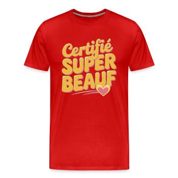 Certifié super beauf - T-shirt bio Premium Homme - rouge - Devant - Damien (186cm)