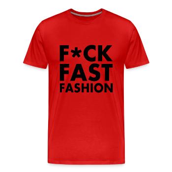 Fuck fast fashion - T-shirt bio Premium Homme - rouge - Devant - Damien (186cm)