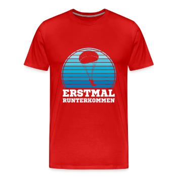 Erstmal runterkommen Skydiving Fallschirmspringer - Männer Premium Bio T-Shirt - Rot - Vorne - Damien (186cm)