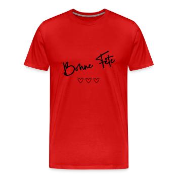 BONNE FÊTE. FÊTE DES MÈRES. FÊTE DES PÈRES. FÊTE - T-shirt bio Premium Homme - rouge - Devant - Damien (186cm)