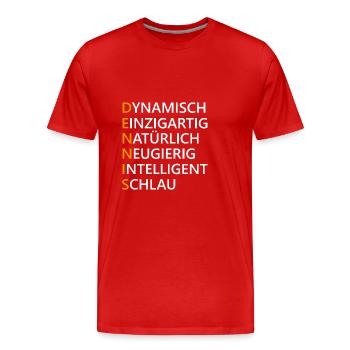 Dennis Name Geschenk - Männer Premium Bio T-Shirt - Rot - Vorne - Damien (186cm)