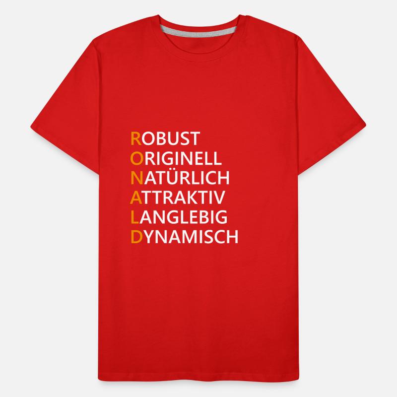 Ronald Name Geschenk Männer Premium Bio T-Shirt