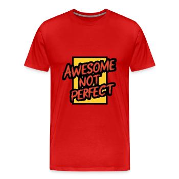 Be great but not perfect Motivation - Men's Premium Organic T-Shirt - red - Front - Damien (186cm)