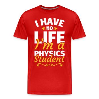 Physics student Physics Studies Physics studies - Men's Premium Organic T-Shirt - red - Front - Damien (186cm)