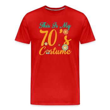 70er Jahre Outfit für Frauen & Männer, das ist mein 70er Jahre Kostüm - Männer Premium Bio T-Shirt - Rot - Vorne - Damien (186cm)