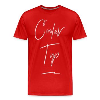Cooler Typ Lustiger Spruch - Männer Premium Bio T-Shirt - Rot - Vorne - Damien (186cm)