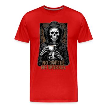 No Coffee No Workee - Men's Premium Organic T-Shirt - red - Front - Damien (186cm)