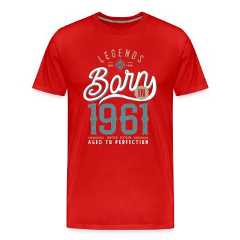 Legenden werden 1961 geboren Jubiläum 61 Jahre - Männer Premium Bio T-Shirt - Rot - Vorne - Damien (186cm)
