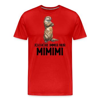 Otter Fischotter Ich höre immer nur Mimimi Wald - Männer Premium Bio T-Shirt - Rot - Vorne - Damien (186cm)
