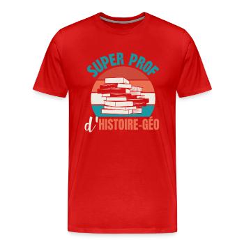 super prof d'histoire-géo - T-shirt bio Premium Homme - rouge - Devant - Damien (186cm)
