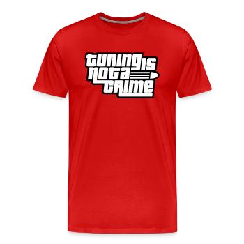 Tuning is not a Crime (Farben änderbar) - Männer Premium Bio T-Shirt - Rot - Vorne - Damien (186cm)