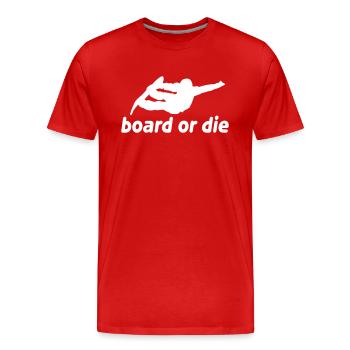 board or die - Männer Premium Bio T-Shirt - Rot - Vorne - Damien (186cm)