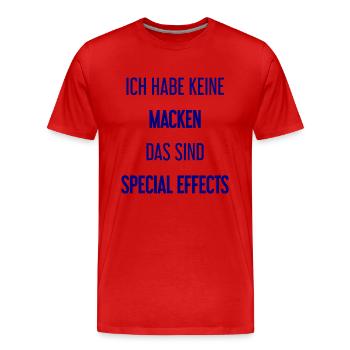 Keine Macken, nur Special Effects! - Männer Premium Bio T-Shirt - Rot - Vorne - Damien (186cm)
