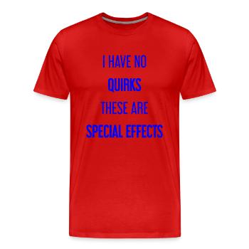 Keine Macken, nur Special Effects! - Männer Premium Bio T-Shirt - Rot - Vorne - Damien (186cm)