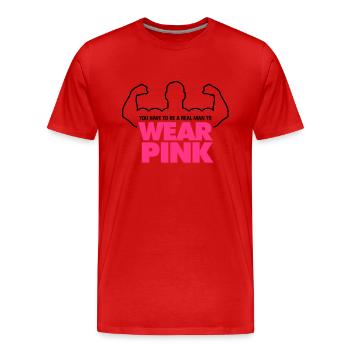 Echte Männer tragen Pink! - Männer Premium Bio T-Shirt - Rot - Vorne - Damien (186cm)