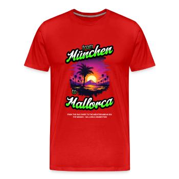 From Munich to Mallorca - Green Text Edition - Men's Premium Organic T-Shirt - red - Front - Damien (186cm)