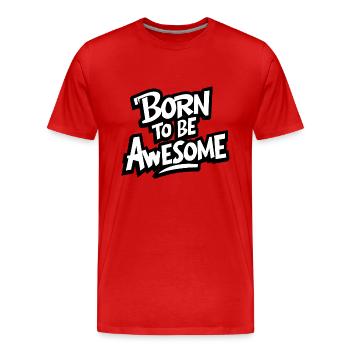 Né pour être génial - T-shirt bio Premium Homme - rouge - Devant - Damien (186cm)