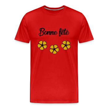 BONNE FÊTE. FÊTE DES MÈRES. FÊTE DES PÈRES. FÊTE - T-shirt bio Premium Homme - rouge - Devant - Damien (186cm)
