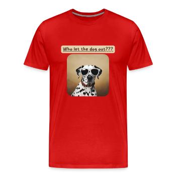 Les dalmatiens, qui ont laissé sortir le chien - T-shirt bio Premium Homme - rouge - Devant - Damien (186cm)