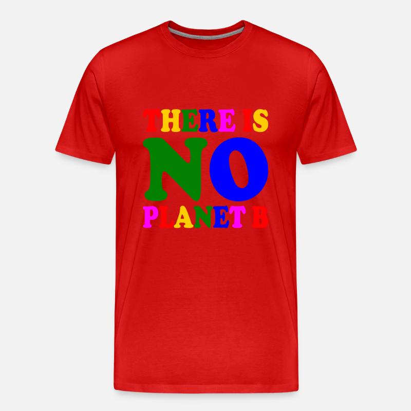 There is no planet b - Männer Premium Bio T-Shirt - Rot