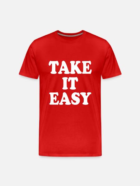 Take it easy - Men's Premium Organic T-Shirt - red