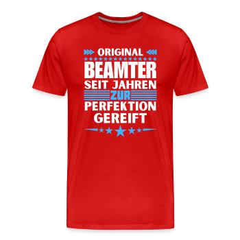 Les fonctionnaires ont mûri jusqu’à la perfection - T-shirt bio Premium Homme - rouge - Devant - Damien (186cm)