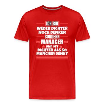 Ni poète ni penseur, mais manager - T-shirt bio Premium Homme - rouge - Devant - Damien (186cm)