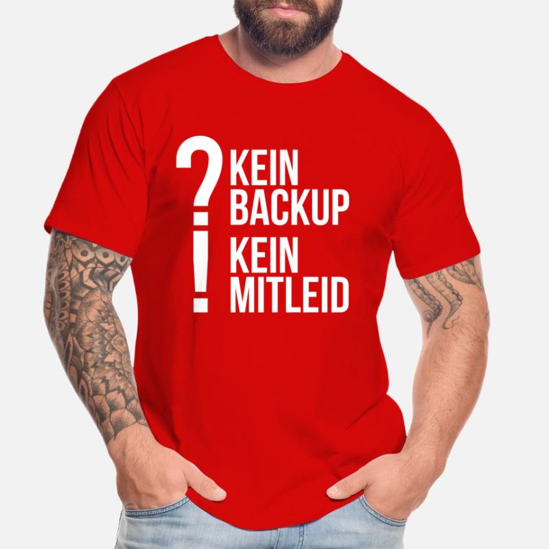 kein backup Mitleid Computer Spruch statement IT Männer Premium Bio T-Shirt