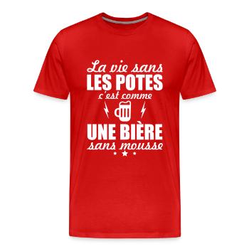 La vie sans les potes bière, alcool, apéro, humour - T-shirt bio Premium Homme - rouge - Devant - Damien (186cm)