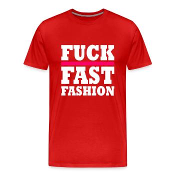 Fuck fast fashion - T-shirt bio Premium Homme - rouge - Devant - Damien (186cm)