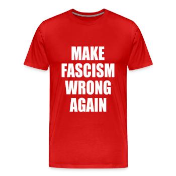 make fascism wrong again - T-shirt bio Premium Homme - rouge - Devant - Damien (186cm)