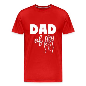 Dad of Three 3 Dad - Männer Premium Bio T-Shirt - Rot - Vorne - Damien (186cm)