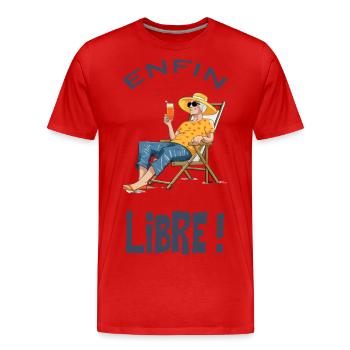 Enfin libre, ah la retraite... - T-shirt bio Premium Homme - rouge - Devant - Damien (186cm)