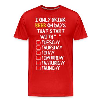 Beer everyday - Männer Premium Bio T-Shirt - Rot - Vorne - Damien (186cm)